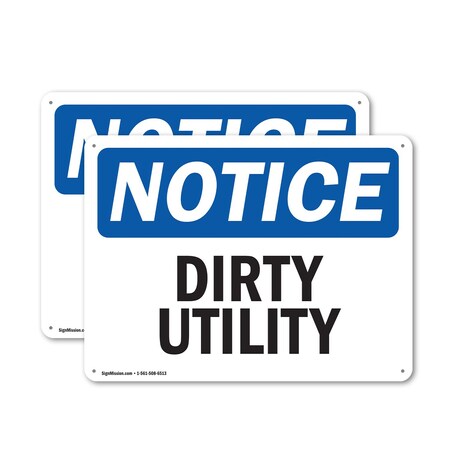 Signmission Dirty Utility, 14 in W x Rectangle, Aluminum OS-2PACK-NS-A-1014-L-11048